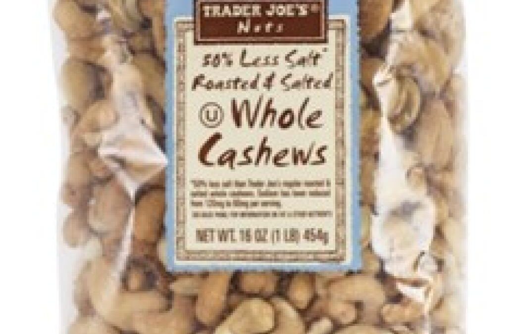 Trader Joe’s Cashews Recalled for Salmonella Risk